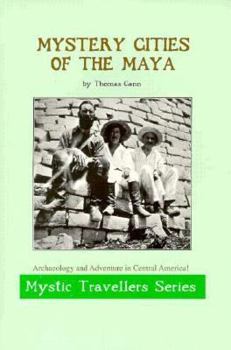 Paperback Mystery Cities of the Maya: Mystic Traveler Series Book