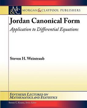 Paperback Jordan Canonical Form: Application to Differential Equations Book