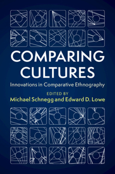 Hardcover Comparing Cultures: Innovations in Comparative Ethnography Book