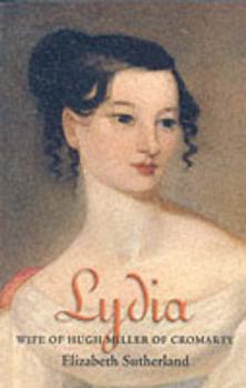 Paperback Lydia: Wife of Hugh Miller of Cromarty Book