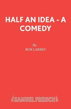 Paperback Half an Idea - A Comedy Book