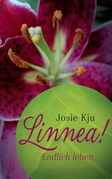Paperback Linnea! Endlich leben [German] Book