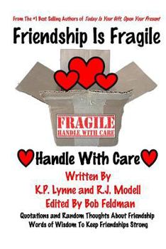 Paperback Friendship Is Fragile: Handle With Care Book