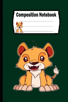 Composition Notebook: Lion: Funny Lion Cover, Perfect Gift.: Lion Lined Composition Notebook, Notebook,   Journal, Planner, Sketch book and Diary.