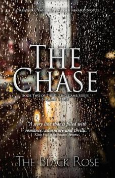 Paperback The Chase, Volume Three of the second book of The Killing Game Series Book