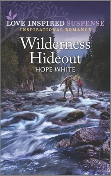 Mass Market Paperback Wilderness Hideout: An Uplifting Romantic Suspense Book