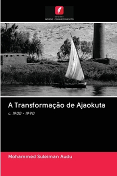 Paperback A Transformação de Ajaokuta [Portuguese] Book
