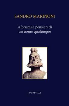 Paperback Aforismi e pensieri di un uomo qualunque [Italian] Book