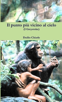 Paperback Il punto più vicino al cielo (I Greystoke) [Italian] Book