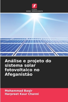 Paperback Análise e projeto do sistema solar fotovoltaico no Afeganistão [Portuguese] Book