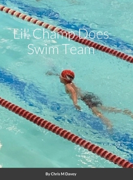 Hardcover Lil' Champ Does Swim Team Book