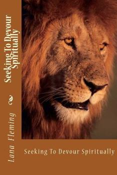 Paperback Seeking To Devour Spiritually Book