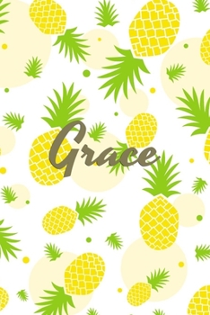 Paperback Grace: Personalized Pineapple fruit themed Dotted Grid Notebook Bullet Grid Journal teacher gift teacher Appreciation Day Gif Book