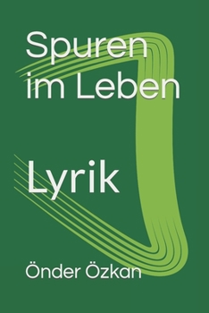 Paperback Spuren im Leben: Lyrik [German] Book