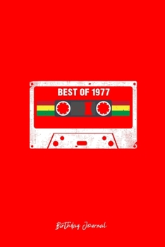 Birthday Journal: Cassette Tape Best of 1977 Retro Vintage Birthday Gift - Red Dotted Dot Grid Bullet Notebook - Diary, Planner, Gratitude, Writing, Goal, Log Journal - 6x9 120 pages