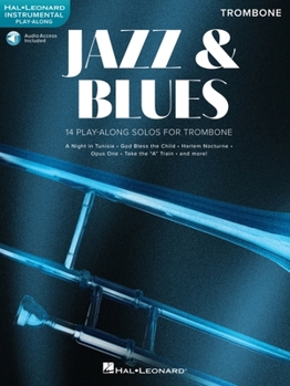 Jazz & Blues: Playalong Solos for Trombone [With CD (Audio)]