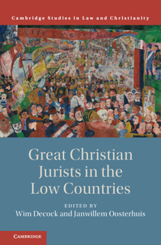 Hardcover Great Christian Jurists in the Low Countries Book