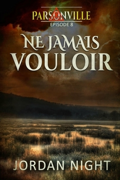 Paperback Ne Jamais Vouloir [French] Book