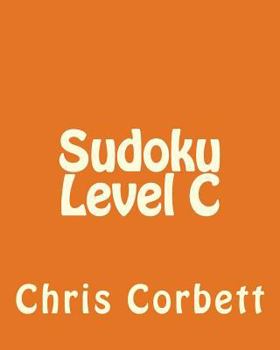 Paperback Sudoku Level C: Easy to Medium Sudoku Puzzles Book