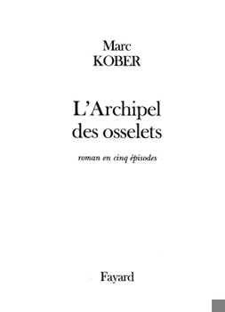 Paperback L'Archipel des osselets [French] Book