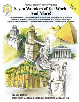 Paperback Seven Wonders of the World and More!, Grades 5 - 8 Book