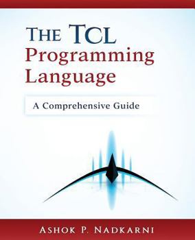 Paperback The Tcl Programming Language: A Comprehensive Guide Book