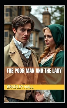 Paperback The Poor Man and the Lady Book
