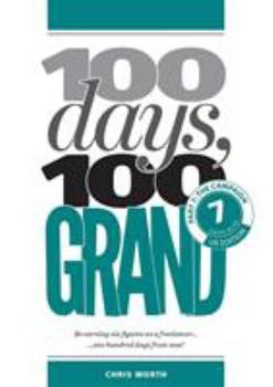 Paperback 100 Days, 100 Grand: Part 7 - The Campaign Book