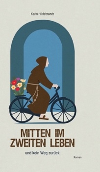 Hardcover Mitten im zweiten Leben: und kein Weg zurück [German] Book