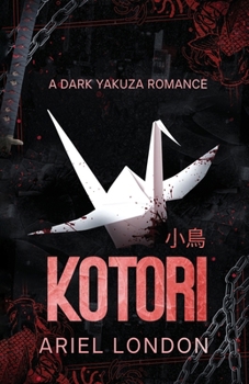 Paperback Kotori: A Dark Yakuza Romance Book