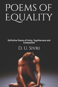 Paperback Poems of Equality: Definitive Poems of Unity, Togetherness and Compassion Book