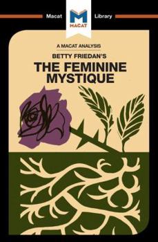 Paperback An Analysis of Betty Friedan's the Feminine Mystique Book