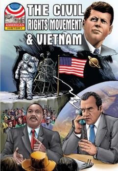 Paperback The Civil Rights Movement and Vietnam: 1960-1976 Book