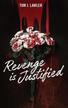 Hardcover Revenge Is Justified Book