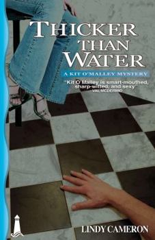 Thicker Than Water - Book #3 of the Kit O'Malley Mystery