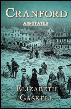 Paperback cranford by elizabeth cleghorn gaskell Annotated Book