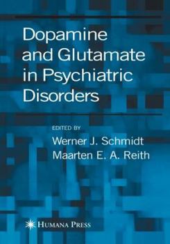 Paperback Dopamine and Glutamate in Psychiatric Disorders Book