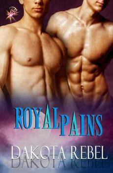 Royal Pains - Book #2 of the Anaboris Clan