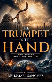 The Trumpet in the Hand: A Voice of Warning for Sleeping Generation