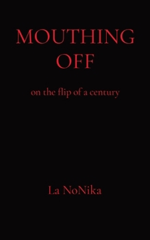 Paperback Mouthing Off: on the flip of a century Book
