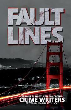 Paperback Fault Lines: Stories by Northern California Crime Writers Book