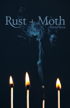 Paperback Rust + Moth: Winter 2019 Book