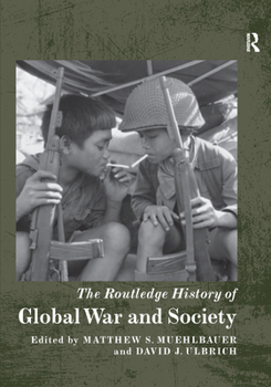 Paperback The Routledge History of Global War and Society Book