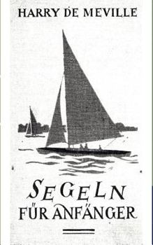 Paperback Segeln für Anfänger [German] Book