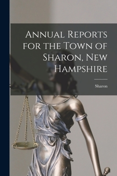 Paperback Annual Reports for the Town of Sharon, New Hampshire Book
