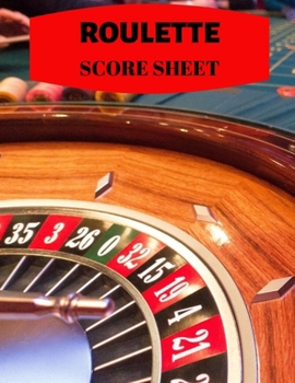 Paperback Roulette score sheet: Record numbers and Keeper Book. Blank form score sheet notebook. Book