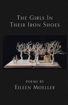 Paperback The Girls In Their Iron Shoes Book