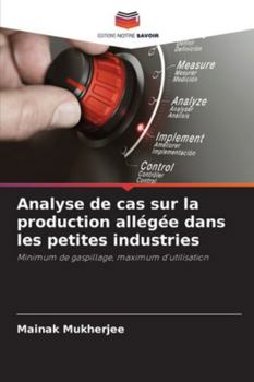 Paperback Analyse de cas sur la production allégée dans les petites industries [French] Book