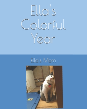 Paperback Ella's Colorful Year Book