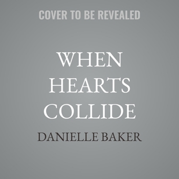 When Hearts Collide